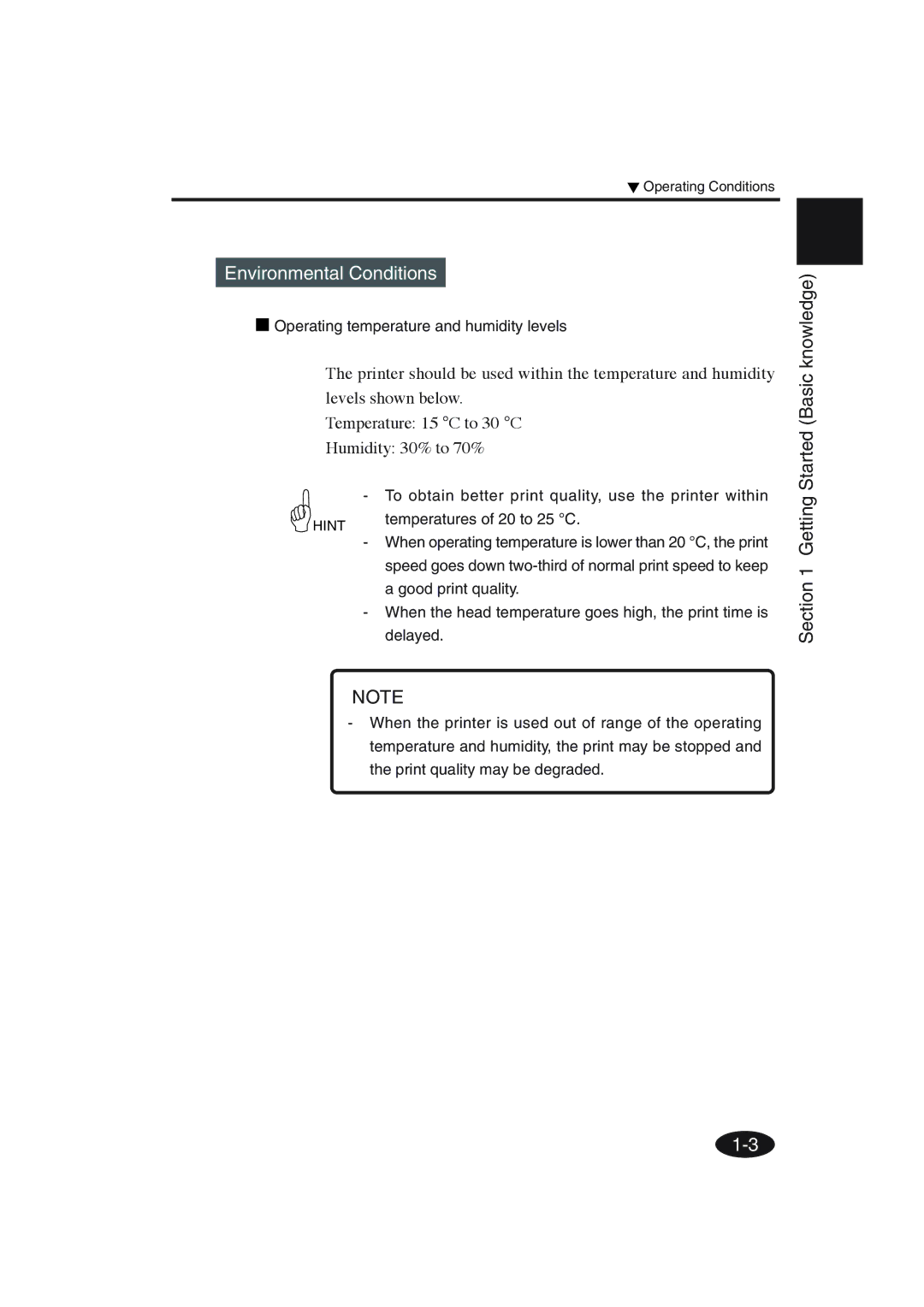 Seiko Group IP-6600 manual Environmental Conditions, Operating temperature and humidity levels, Temperatures of 20 to 25 C 