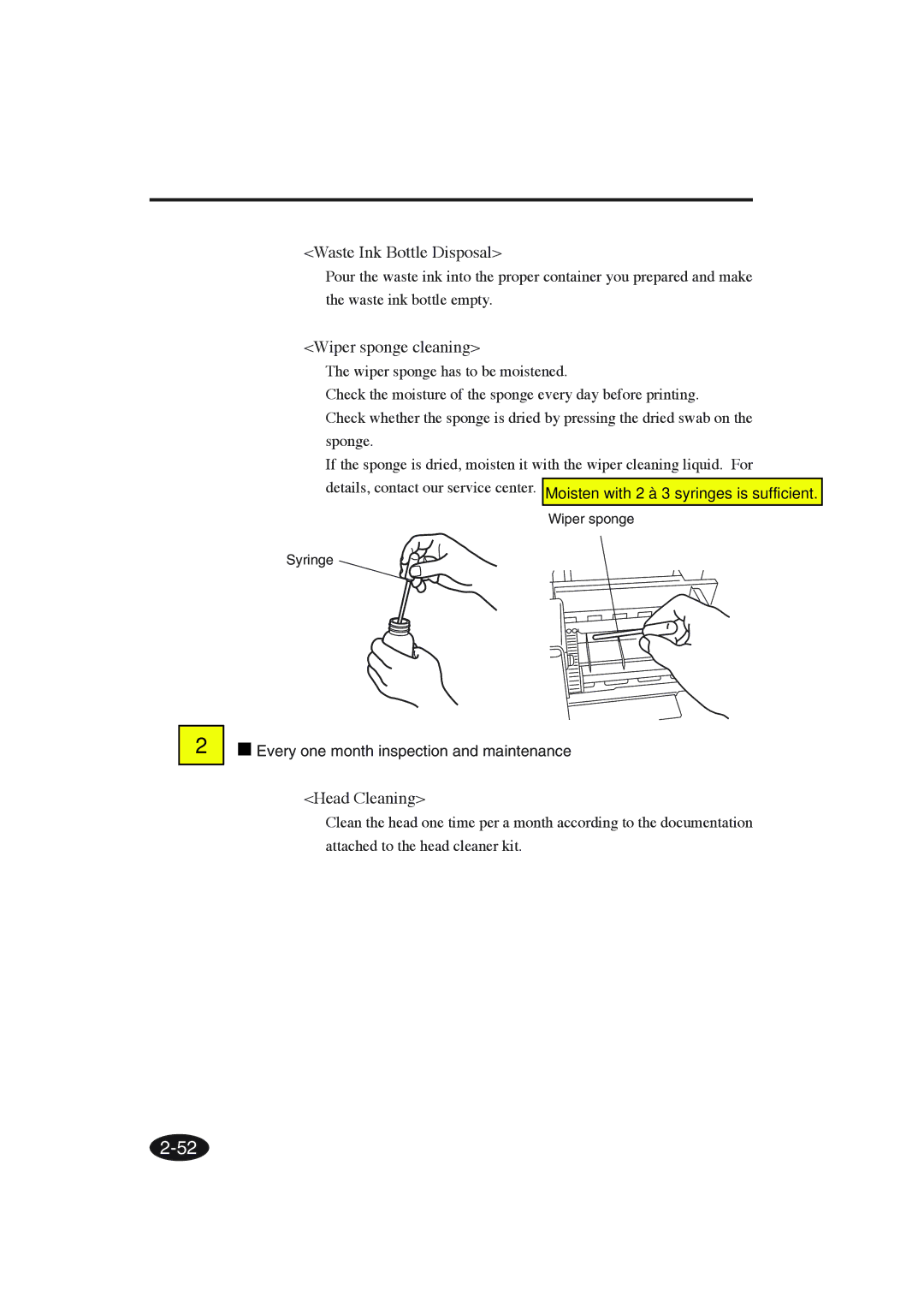 Seiko Group IP-6600 manual Waste Ink Bottle Disposal, Wiper sponge cleaning, Head Cleaning 