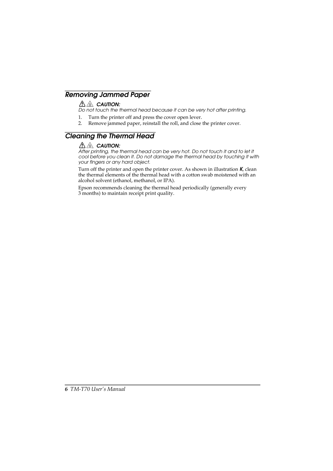 Seiko Group TM-T70 user manual Removing Jammed Paper, Cleaning the Thermal Head 