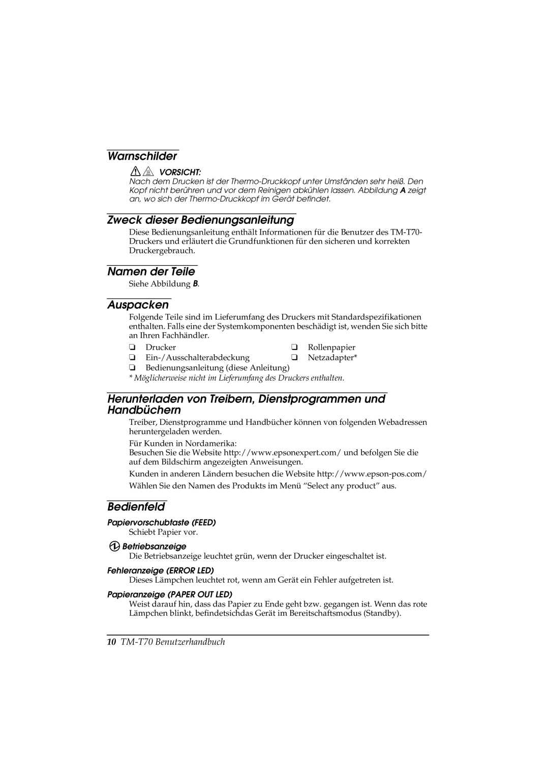 Seiko Group TM-T70 user manual Warnschilder, Zweck dieser Bedienungsanleitung, Namen der Teile, Auspacken, Bedienfeld 