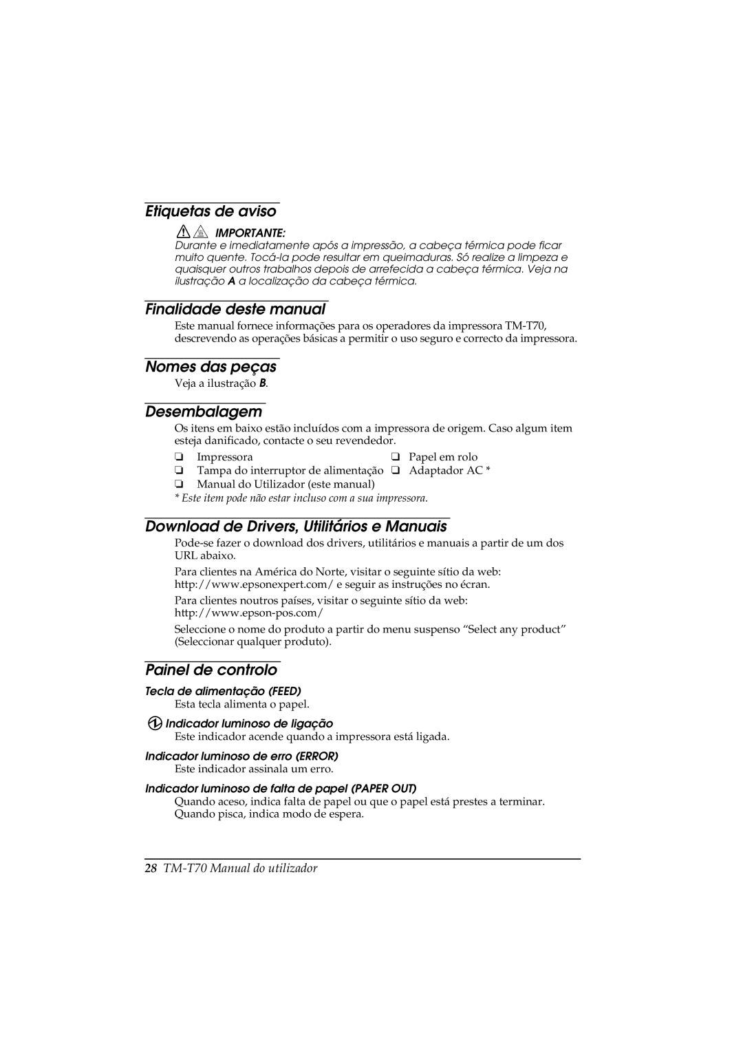 Seiko Group TM-T70 Etiquetas de aviso, Finalidade deste manual, Nomes das peças, Desembalagem, Painel de controlo 