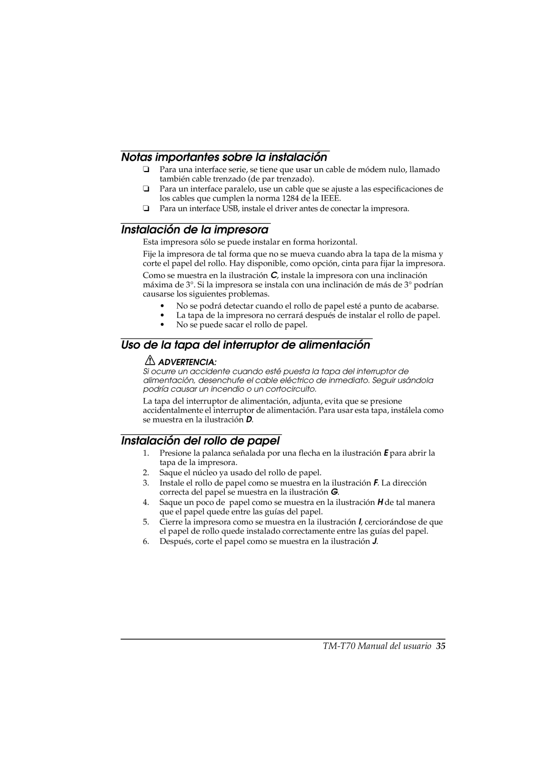 Seiko Group TM-T70 Notas importantes sobre la instalación, Instalación de la impresora, Instalación del rollo de papel 