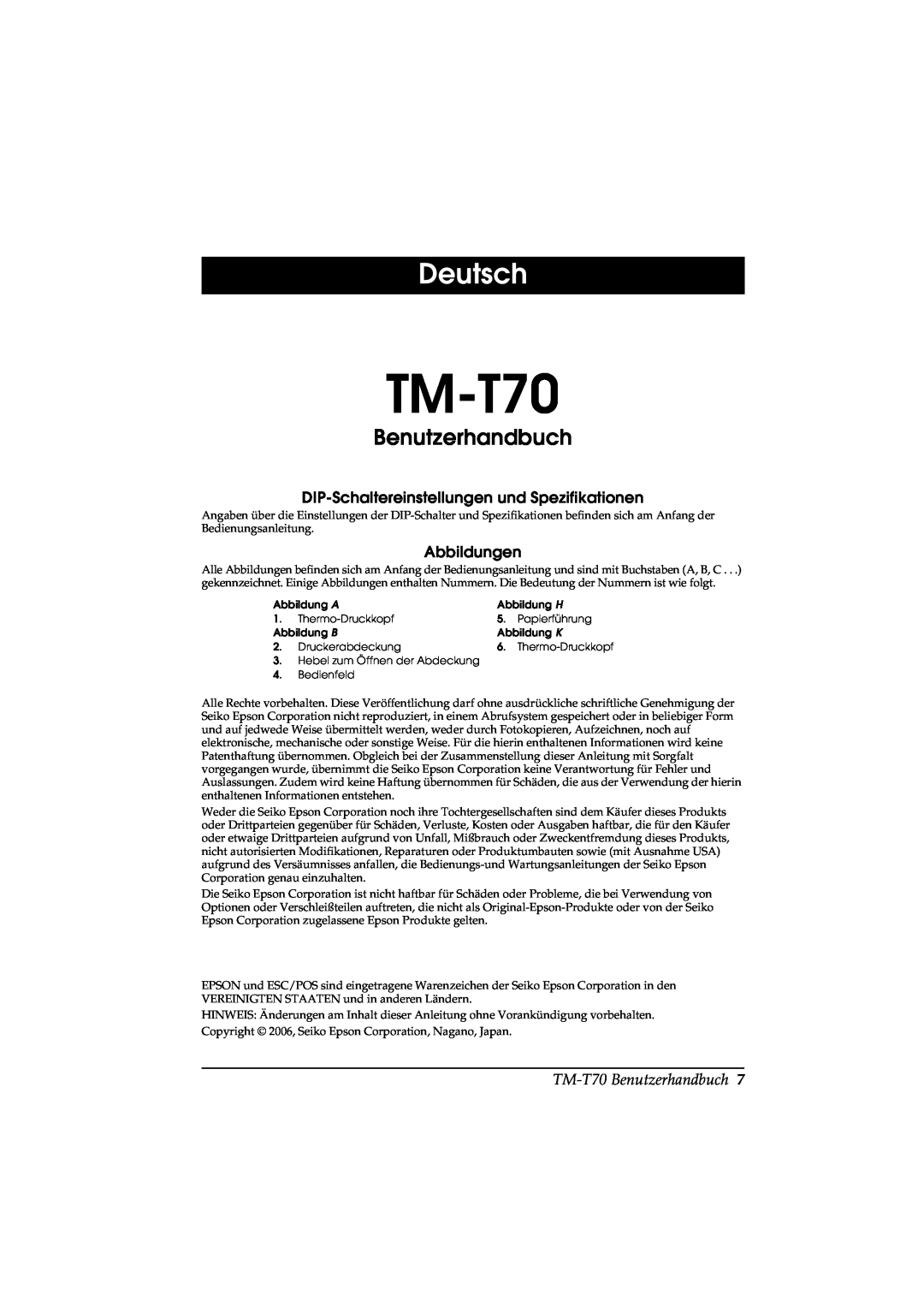 Seiko Group TM-T70 user manual Deutsch, Benutzerhandbuch, DIP-Schaltereinstellungen und Spezifikationen, Abbildungen 