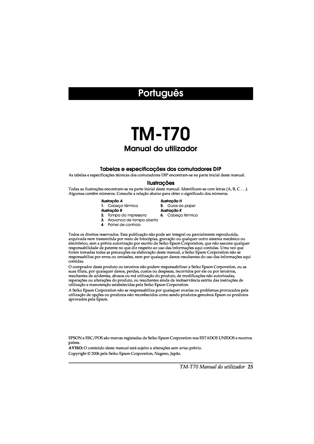 Seiko Group TM-T70 user manual Português, Manual do utilizador, Tabelas e especificações dos comutadores DIP, Ilustrações 
