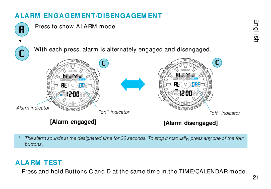 Seiko H023 manual Alarm ENGAGEMENT/DISENGAGEMENT, Alarm Test, Alarm engaged Alarm disengaged 