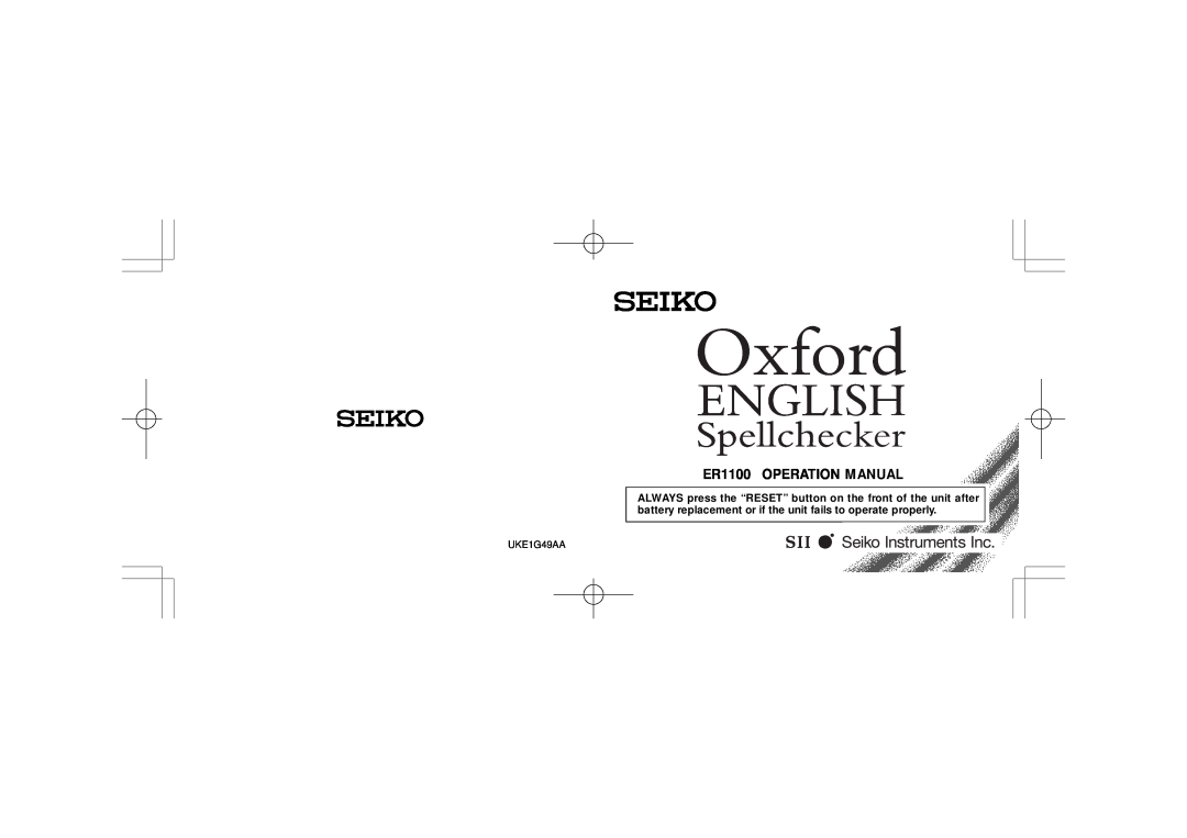 Seiko Instruments Seiko Oxford English Spellchecker, ER1100 operation manual UKE1G49AA 