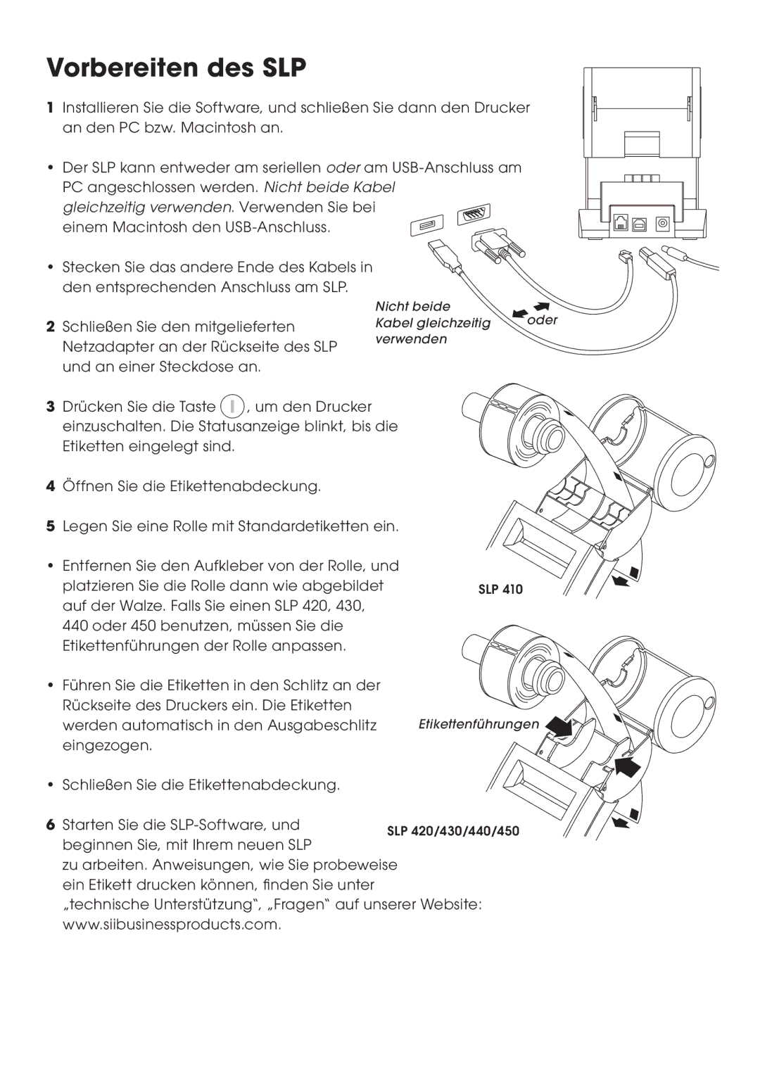 Seiko Instruments SLP 430, SLP 440, SLP 450, SLP 420, SLP 410 Vorbereiten des SLP, Gleichzeitig verwenden. Verwenden Sie bei 