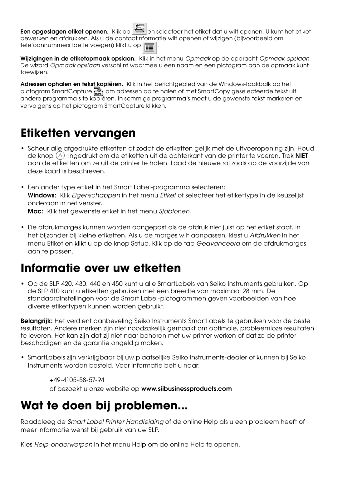 Seiko Instruments SLP 420, SLP 440, SLP 450 Etiketten vervangen, Informatie over uw etketten, Wat te doen bij problemen 