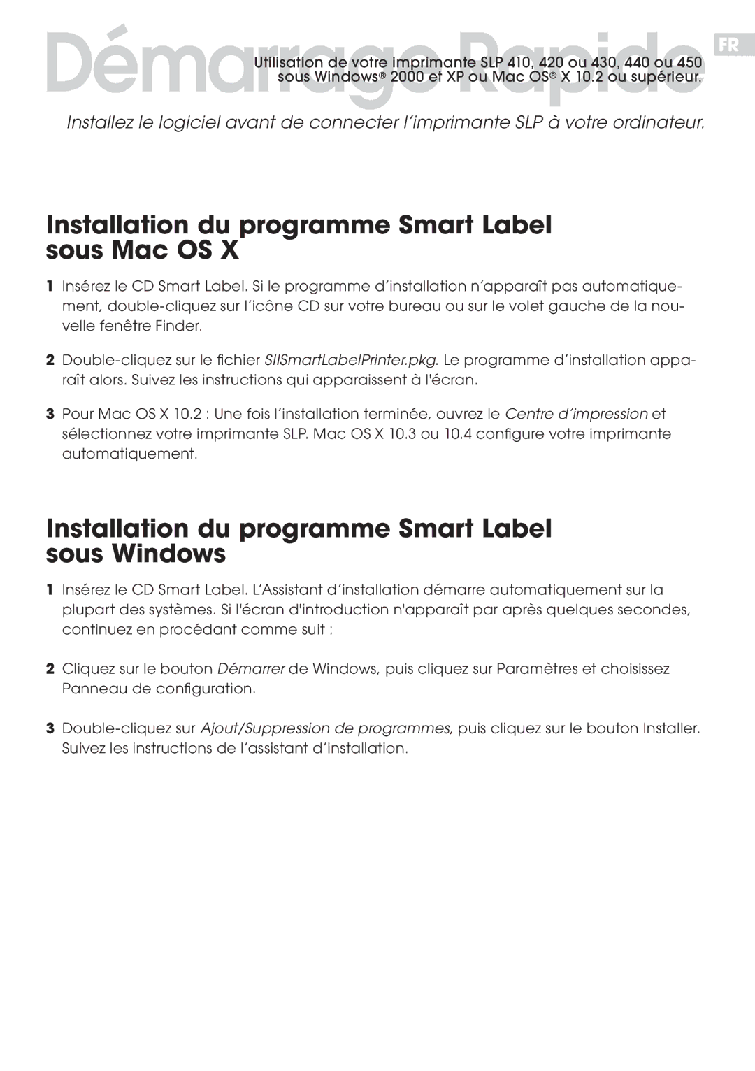 Seiko Instruments SLP 410, SLP 440, SLP 450, SLP 430, SLP 420 quick start Installation du programme Smart Label sous Mac OS 