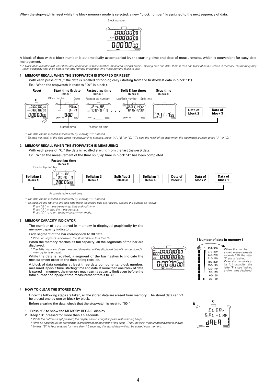 Seiko S141 manual Memory Recall When the Stopwatch is Measuring, Memory Capacity Indicator, HOW to Clear the Stored Data 