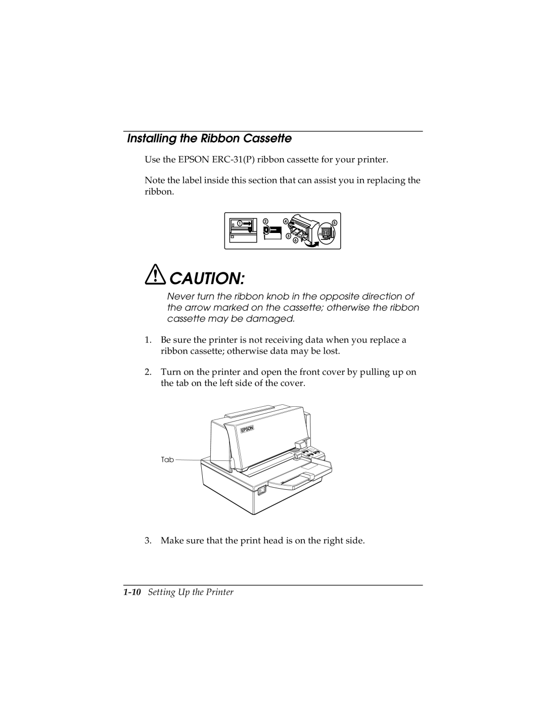 Seiko TM-U590/U590P manual Installing the Ribbon Cassette, 10Setting Up the Printer 