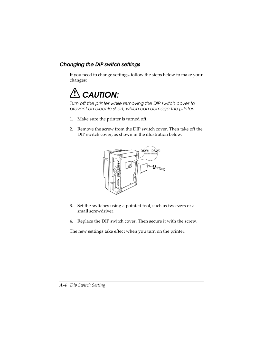 Seiko TM-U590/U590P manual Changing the DIP switch settings, 4Dip Switch Setting 