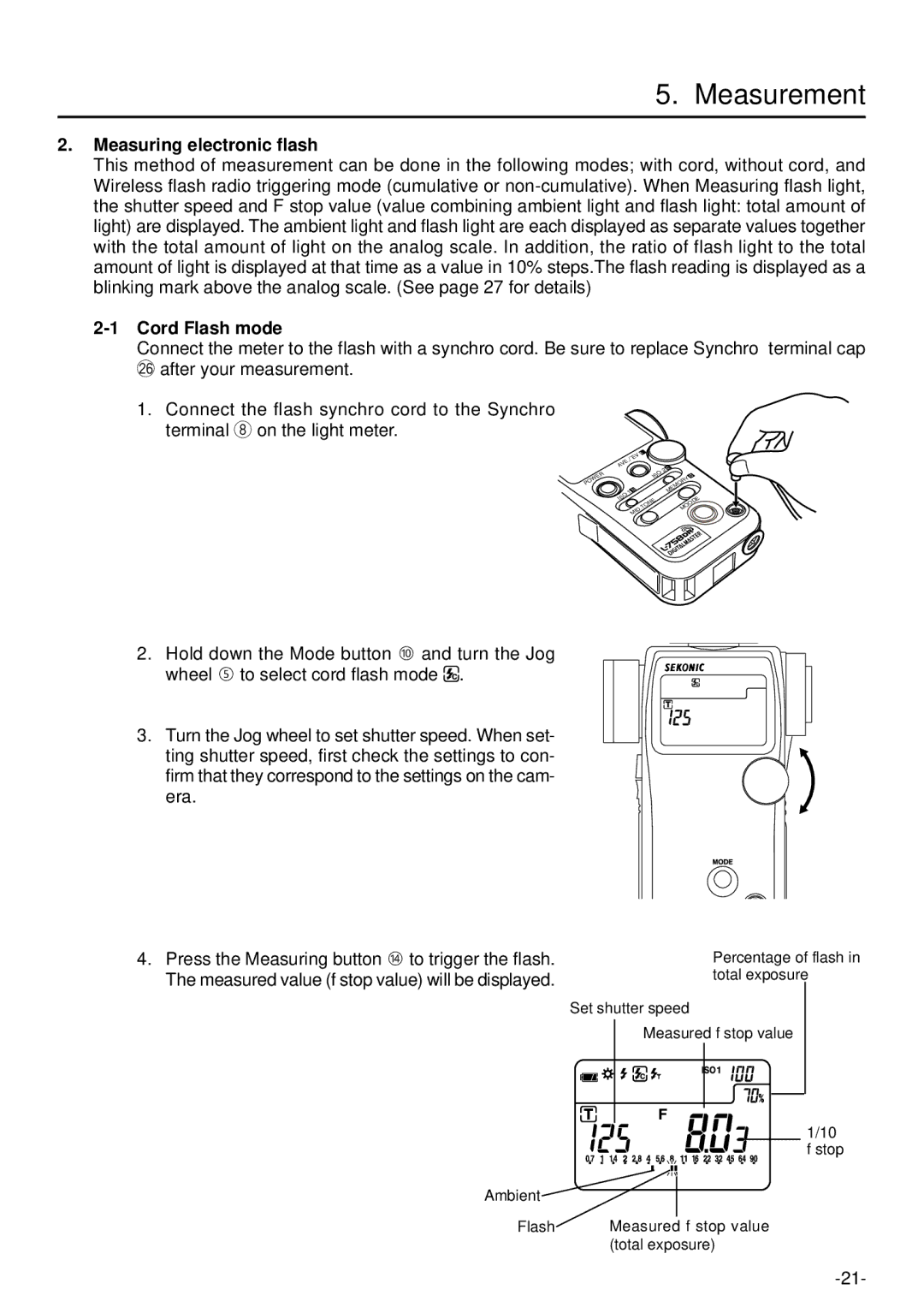 Sekonic L-758DR manual Measuring electronic flash, Cord Flash mode 