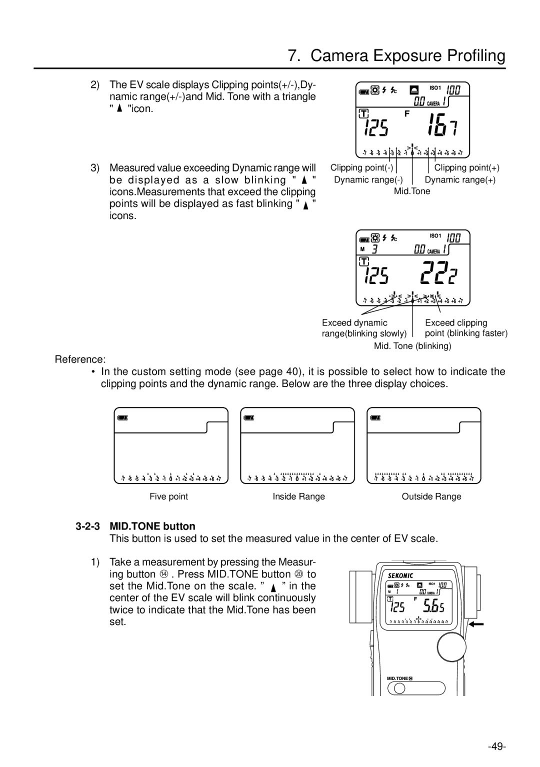 Sekonic L-758DR manual Points will be displayed as fast blinking Icons, 3 MID.TONE button 