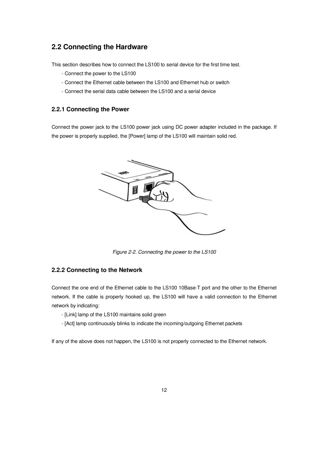 Senatek LS100 manual Connecting the Hardware, Connecting the Power, Connecting to the Network 