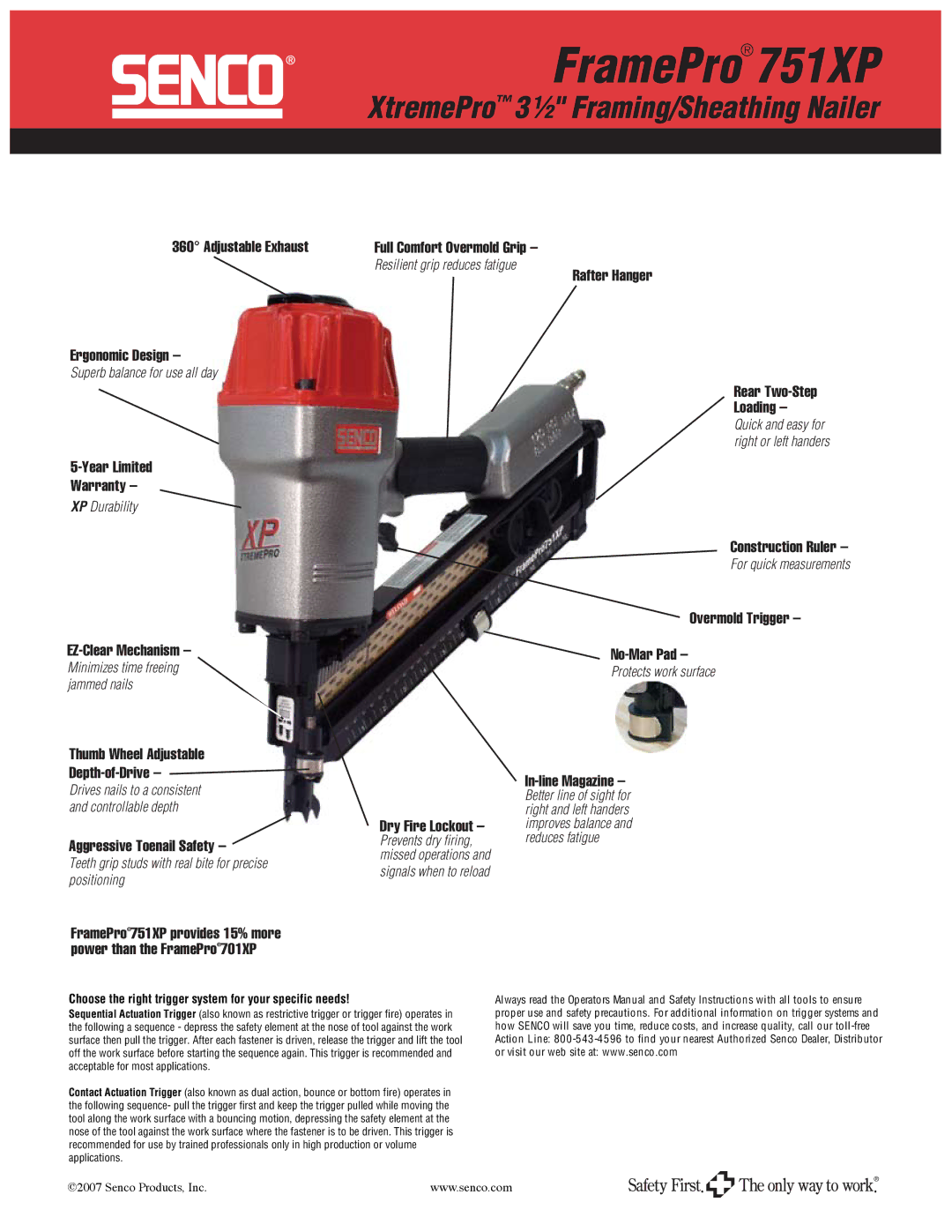 Senco 751XP Adjustable Exhaust Ergonomic Design, Year Limited Warranty, EZ-Clear Mechanism, Aggressive Toenail Safety 