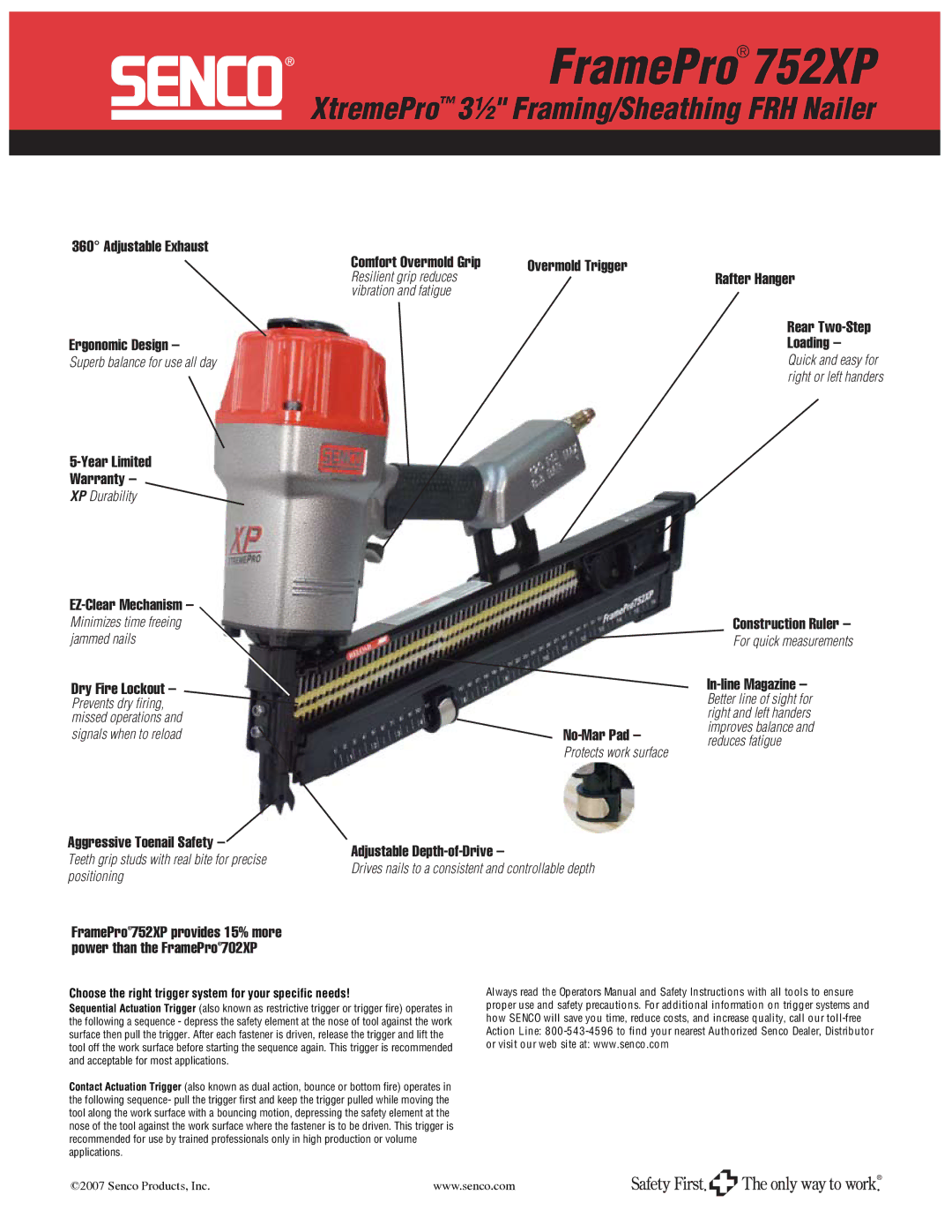 Senco 752XP Adjustable Exhaust Ergonomic Design, Year Limited Warranty, EZ-Clear Mechanism, Dry Fire Lockout, No-Mar Pad 