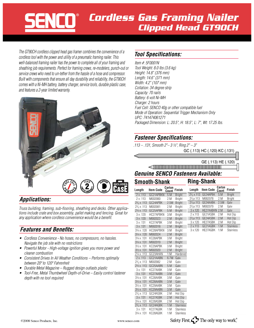 Senco GT90CH specifications Tool Specifications, Applications, Features and Beneﬁts, Fastener Specifications 