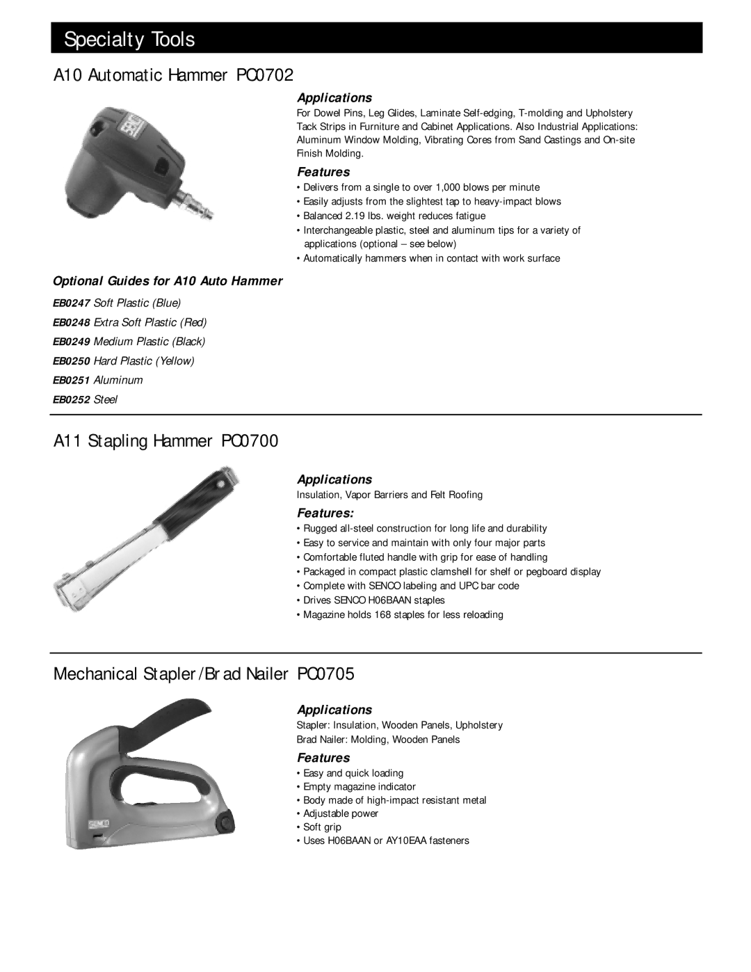 Senco PC0781, PC0701 manual A10 Automatic Hammer PC0702, A11 Stapling Hammer PC0700, Mechanical Stapler/Brad Nailer PC0705 