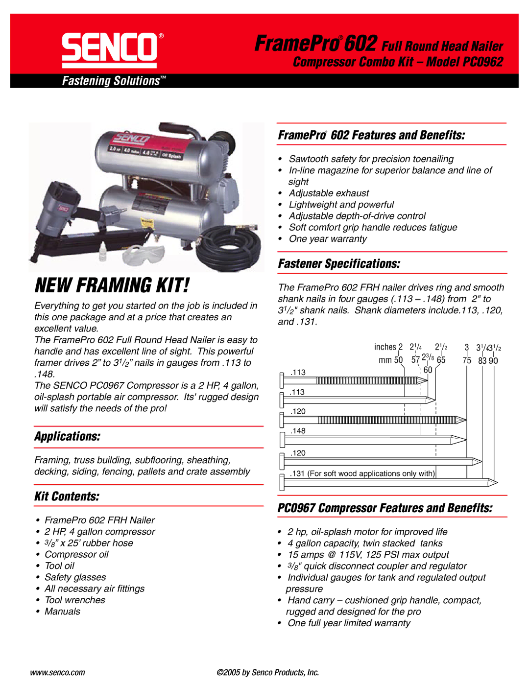 Senco PC0962 specifications FramePro 602 Features and Benefits, Fastener Specifications, Applications, Kit Contents 