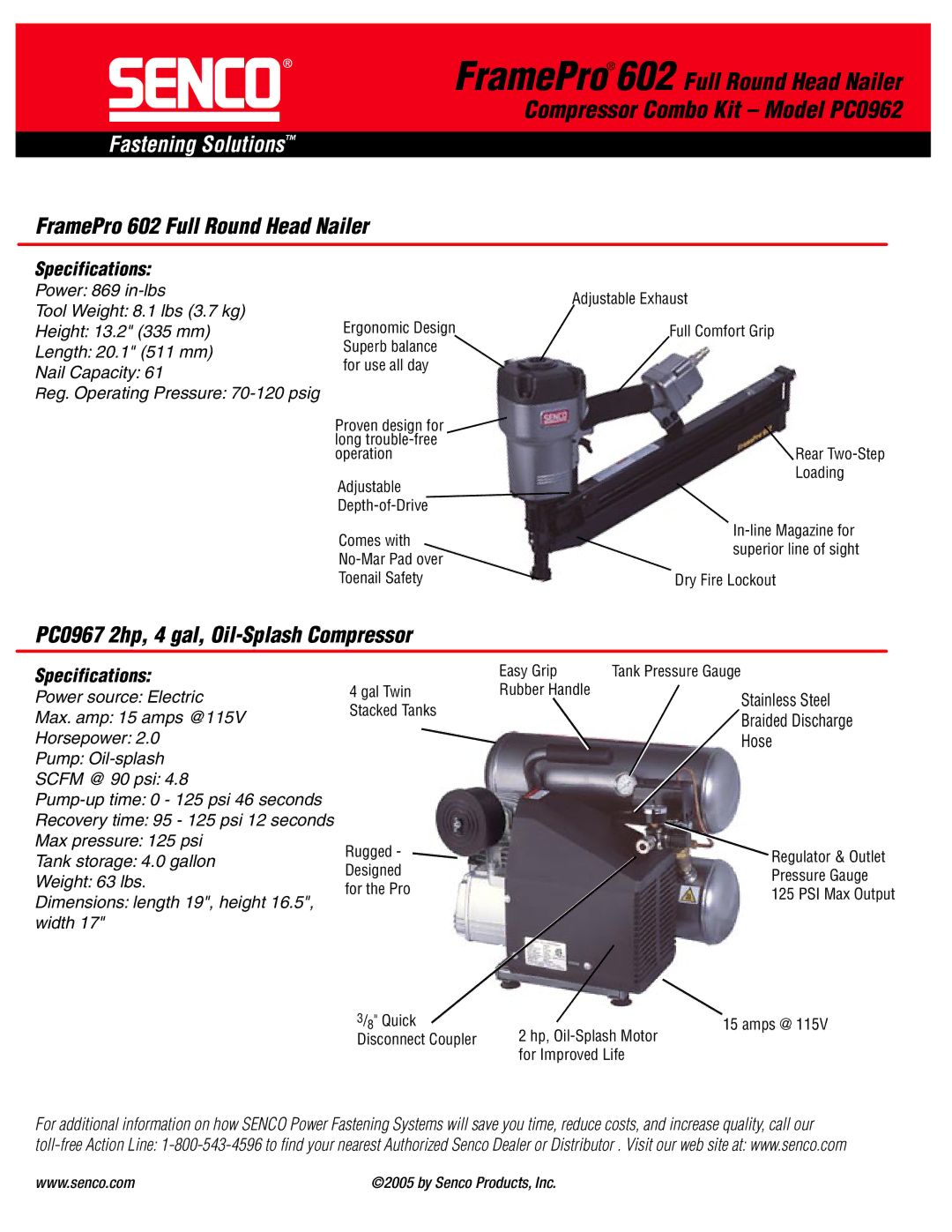 Senco PC0962 specifications FramePro 602 Full Round Head Nailer, PC0967 2hp, 4 gal, Oil-Splash Compressor 