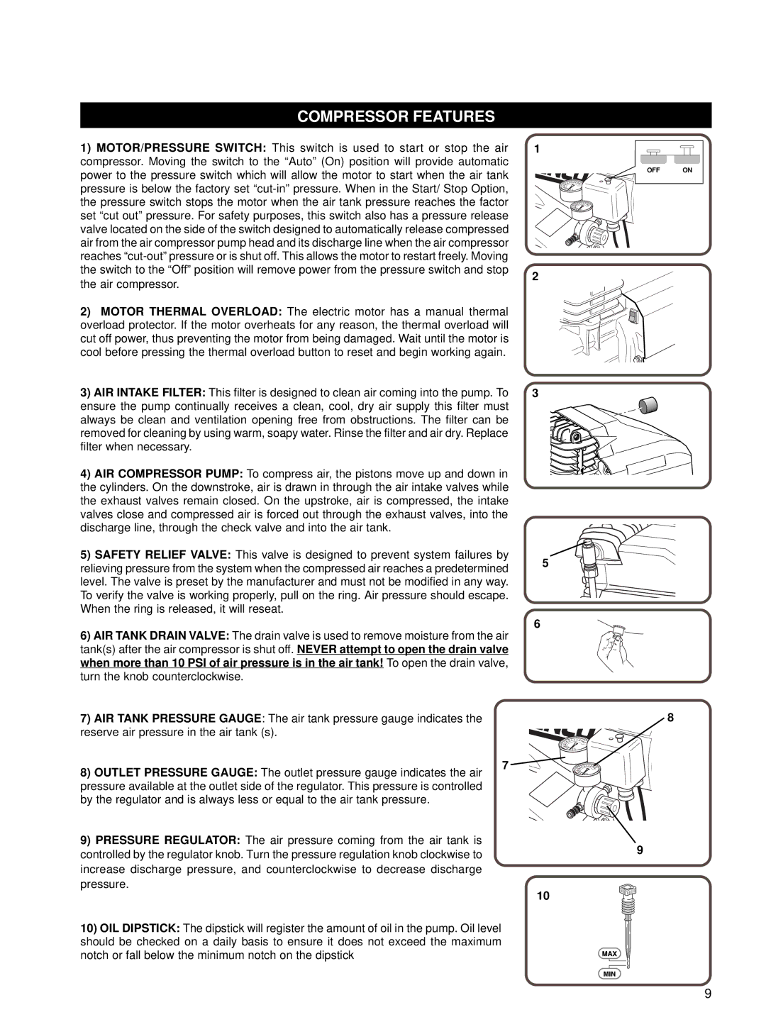 Senco PC1001 operating instructions Notch or fall below the minimum notch on the dipstick 