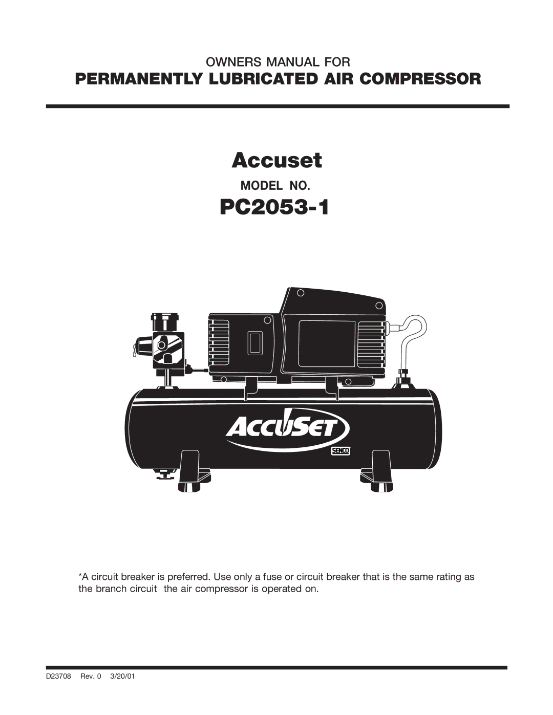 Senco PC2053-1 owner manual Accuset 