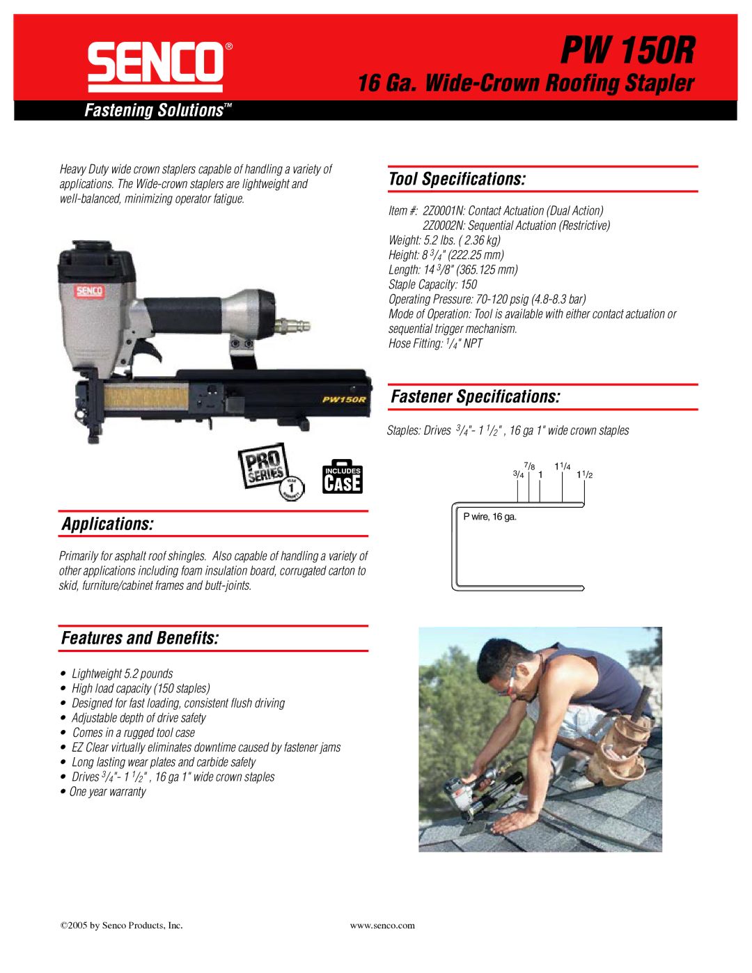 Senco PW150R specifications Tool Specifications, Fastener Specifications, Applications, Features and Benefits 