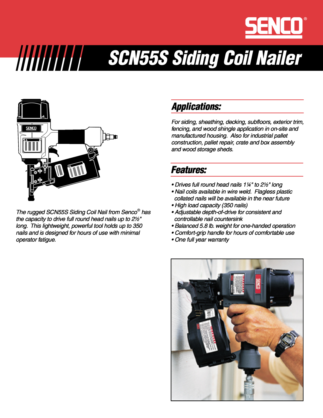 Senco warranty SCN55S Siding Coil Nailer, Applications, Features 