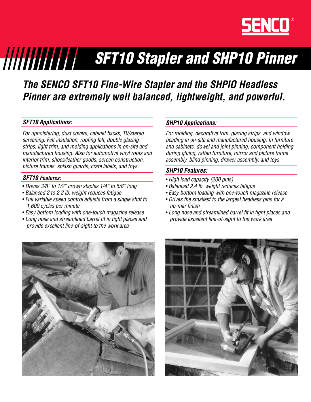 Senco SHPIO manual SFT10 Applications, SHP10 Applications, SHP10 Features 