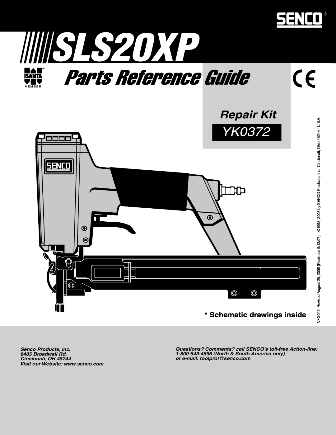 Senco SLS20XP manual YK0372, Repair Kit, Schematic drawings inside, Senco Products, Inc 8485 Broadwell Rd Cincinnati, OH 
