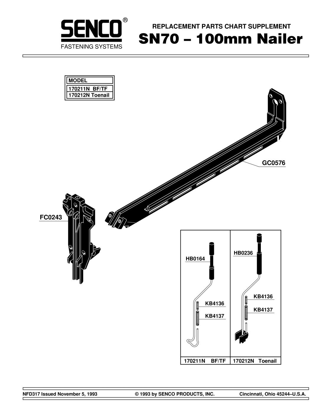 Senco manual SN70 100mm Nailer, Replacement Parts Chart Supplement, GC0576 FC0243, Model, Bf/Tf 