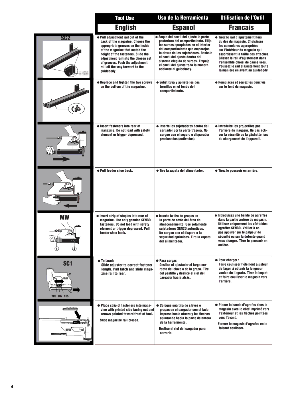 Senco SC1  Pull adjustment rail out,  Tirez le rail d’ajustement hors, Les cannelures appropriées Magazine that match 