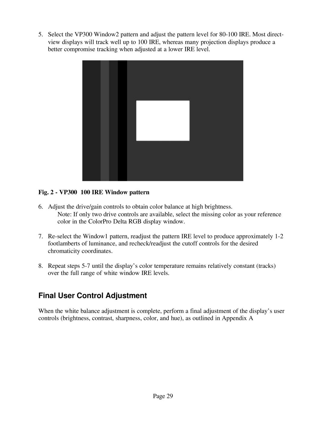 Sencore manual Final User Control Adjustment, VP300 100 IRE Window pattern 