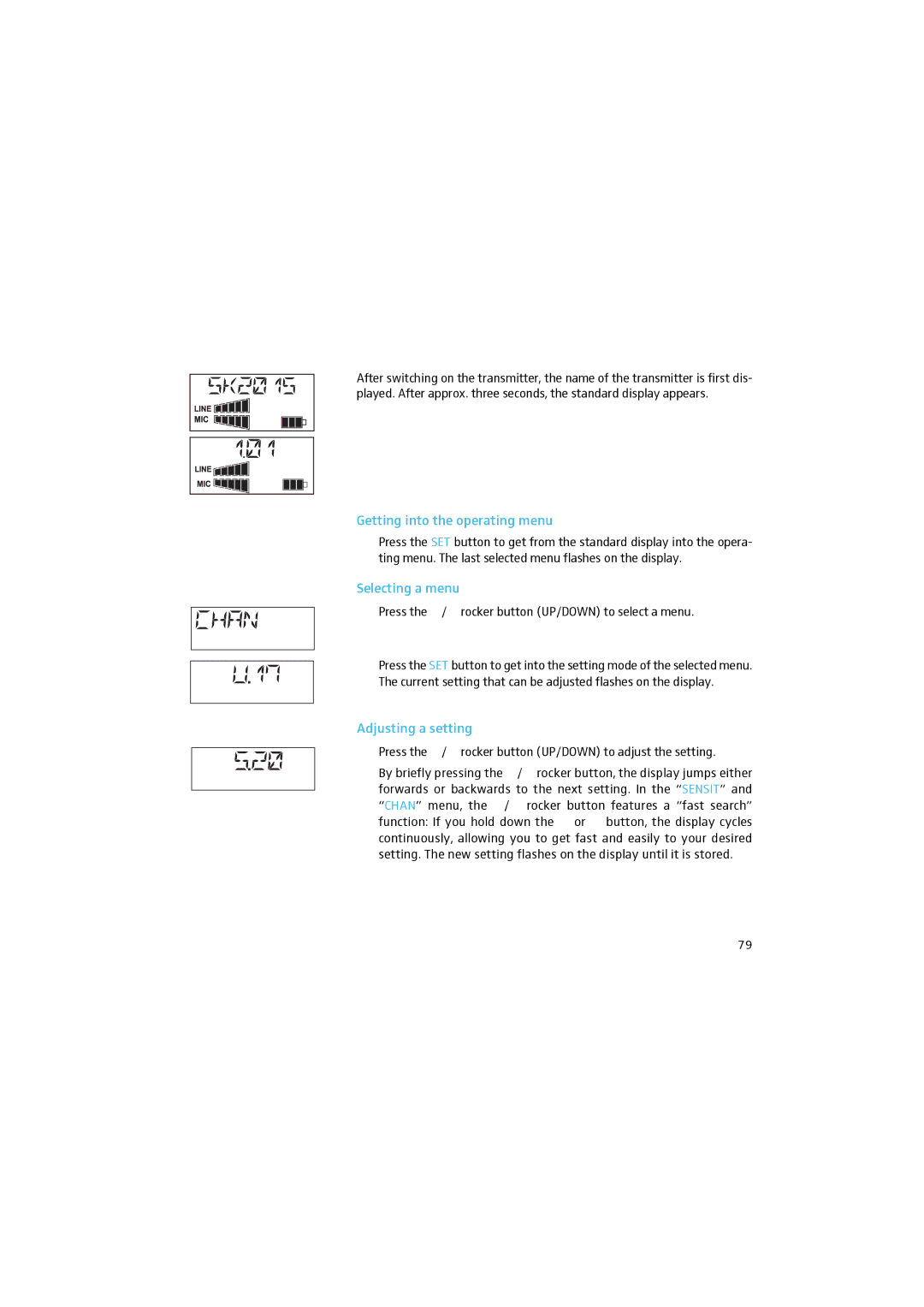 Sennheiser 2015 manual Getting into the operating menu, Selecting a menu, Adjusting a setting 