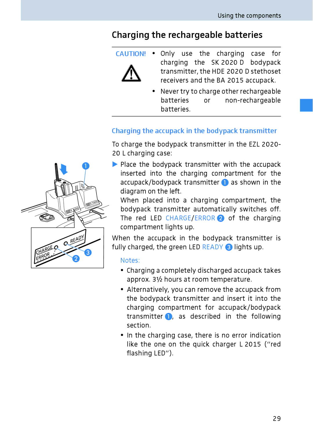 Sennheiser 2020 manual Charging the rechargeable batteries, Charging the accupack in the bodypack transmitter 