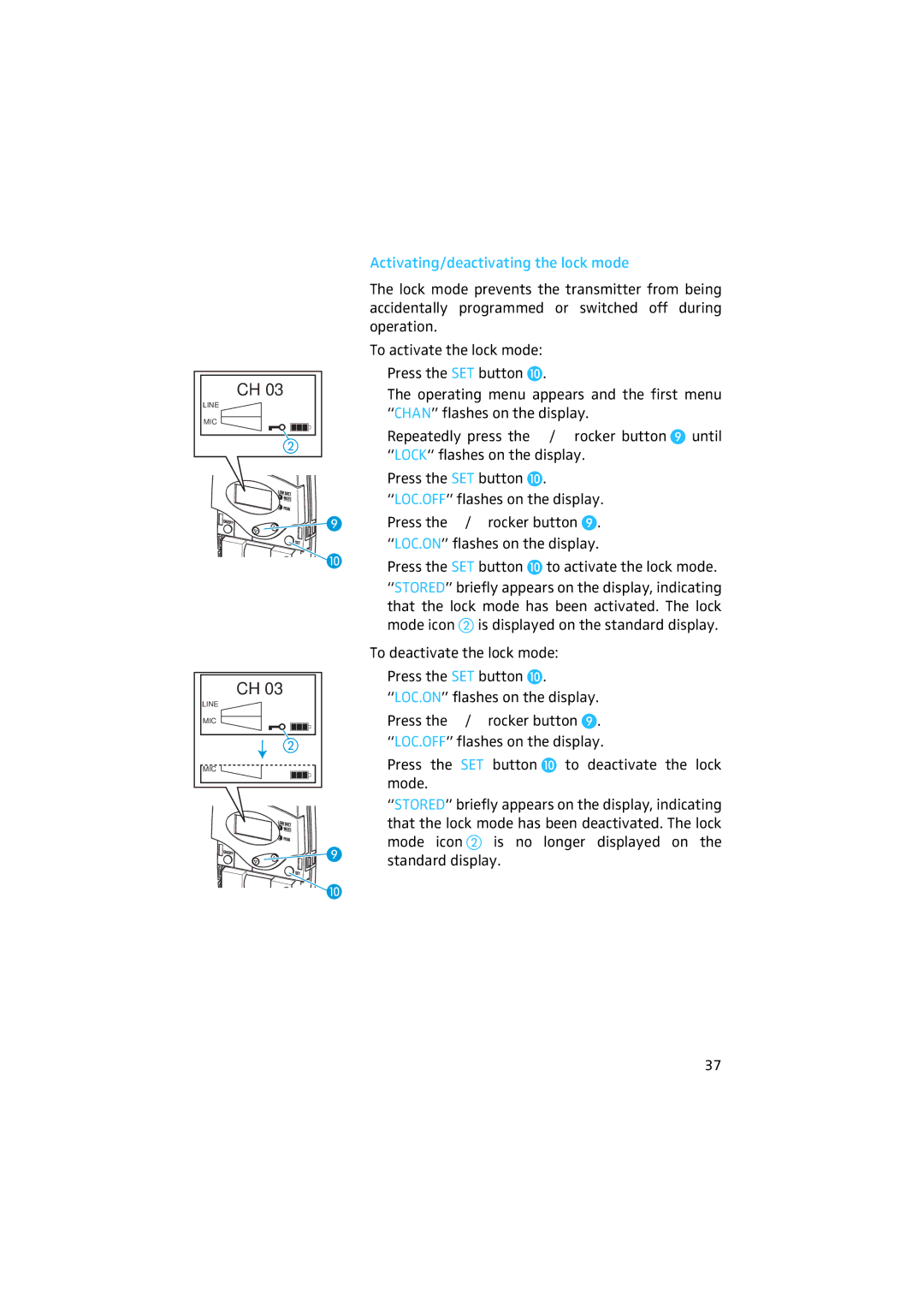 Sennheiser 2020 manual Activating/deactivating the lock mode 