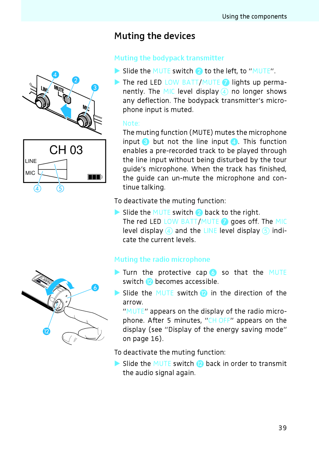 Sennheiser 2020 instruction manual Muting the devices, Muting the bodypack transmitter, Muting the radio microphone 