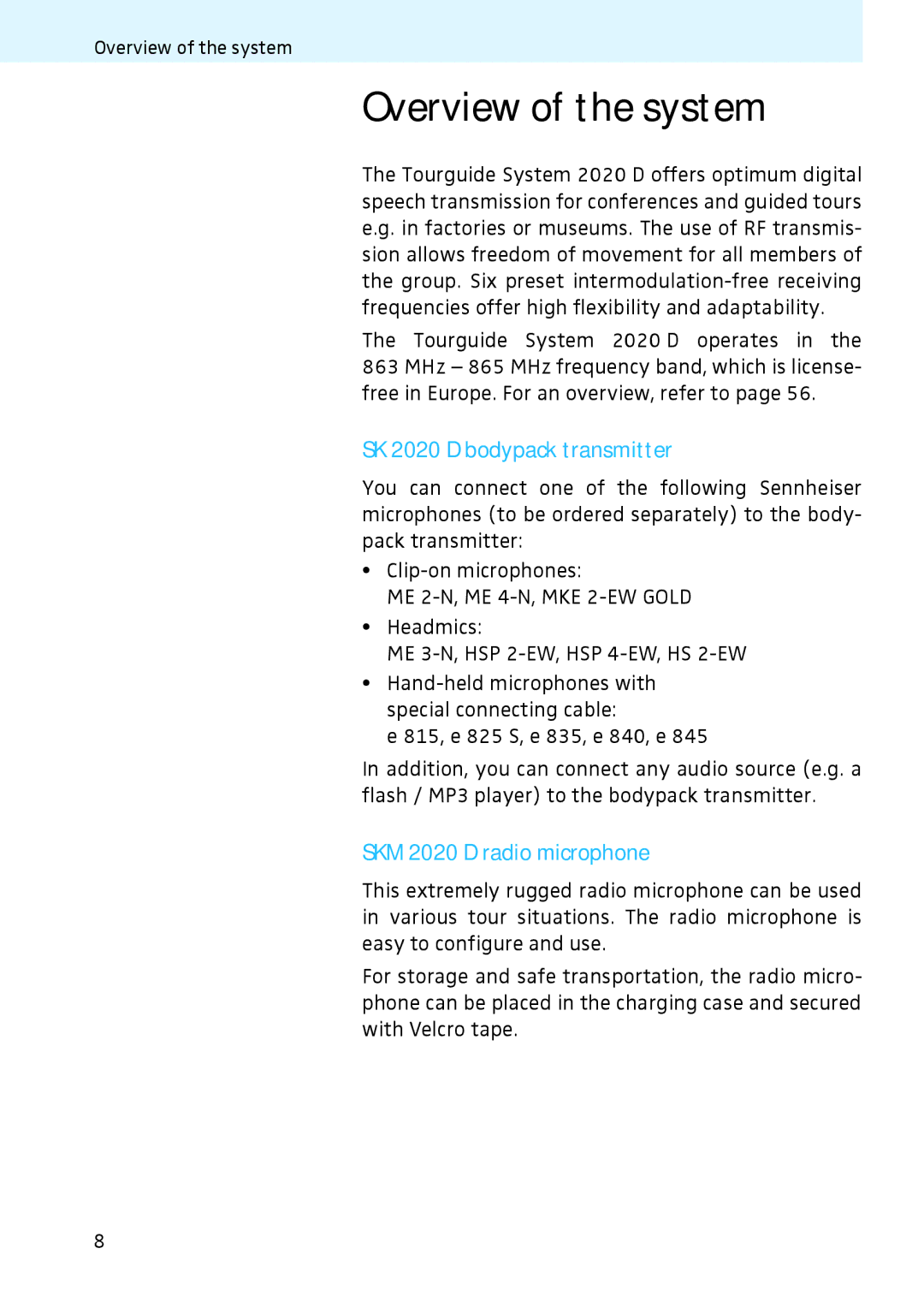 Sennheiser instruction manual Overview of the system, SK 2020 D bodypack transmitter, SKM 2020 D radio microphone 