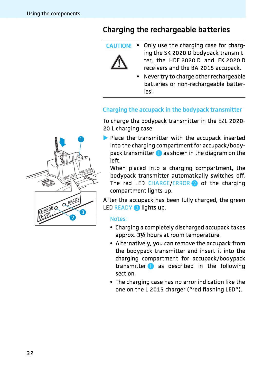 Sennheiser 2020 instruction manual Charging the rechargeable batteries, Charging the accupack in the bodypack transmitter 