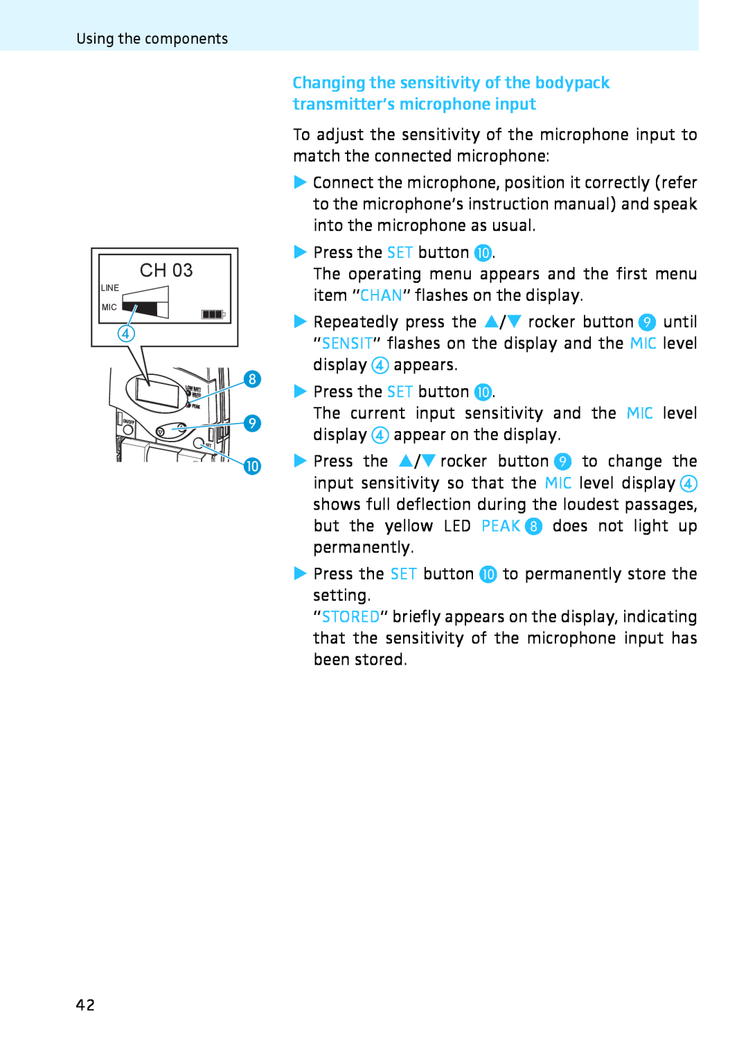 Sennheiser 2020 instruction manual Press the SET button 