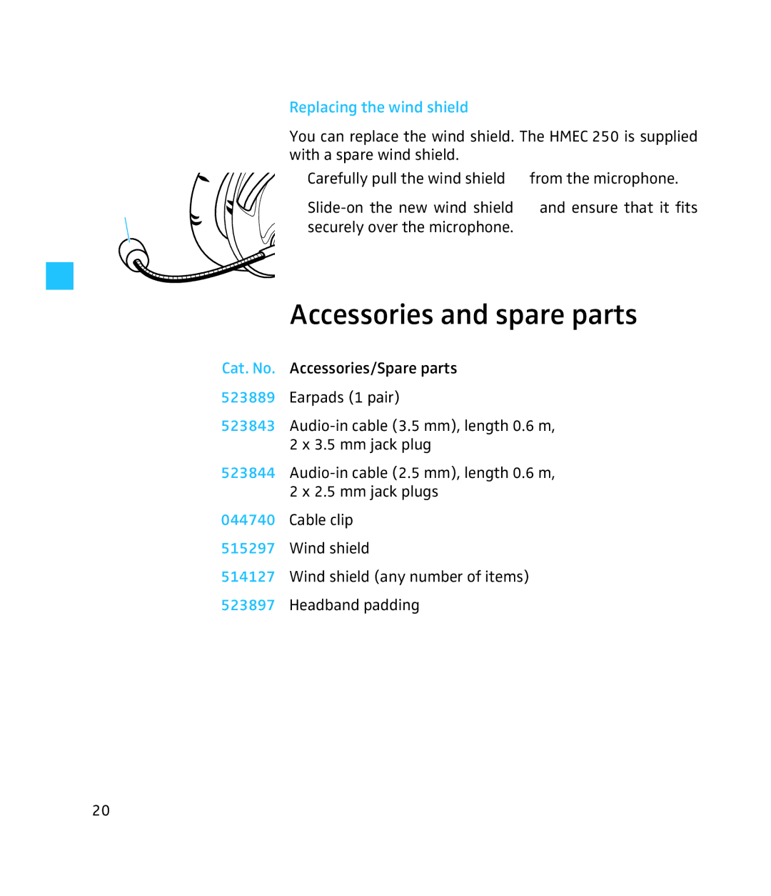 Sennheiser 250 instruction manual Accessories and spare parts, Replacing the wind shield 