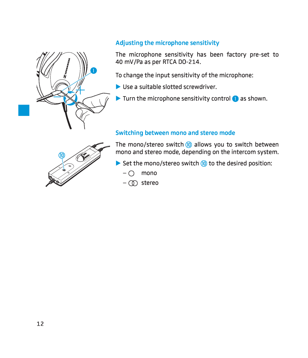 Sennheiser 250 instruction manual Adjusting the microphone sensitivity, Switching between mono and stereo mode 