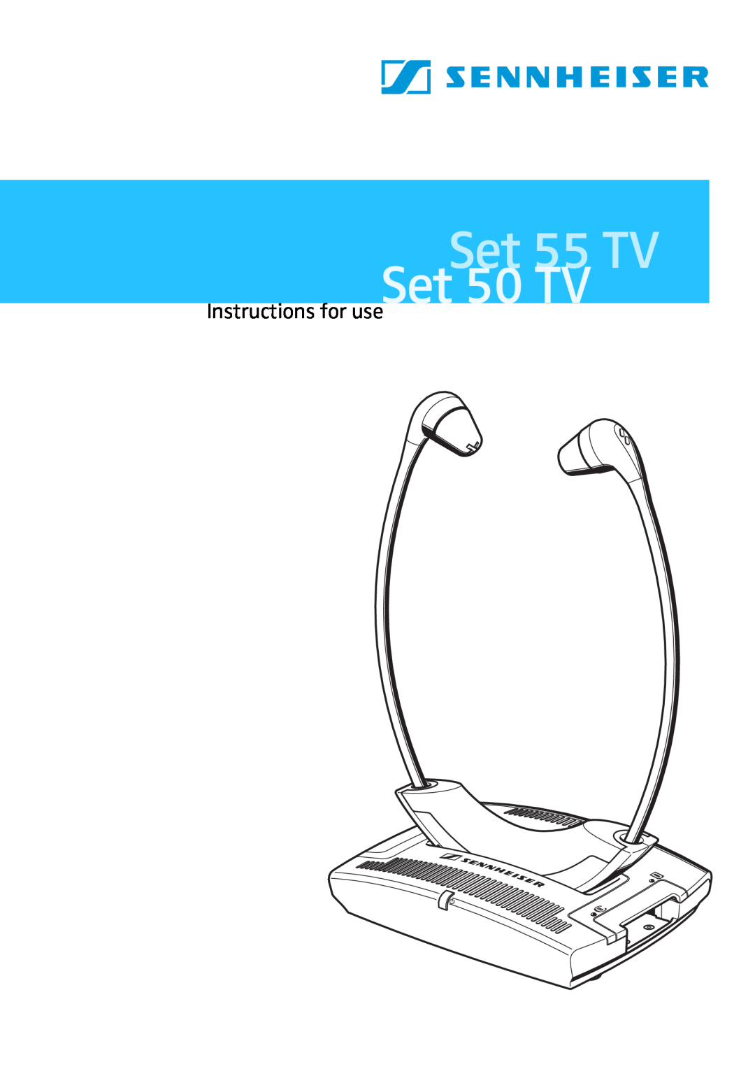 Sennheiser manual Set55TV, Instructions for useSet50TV 