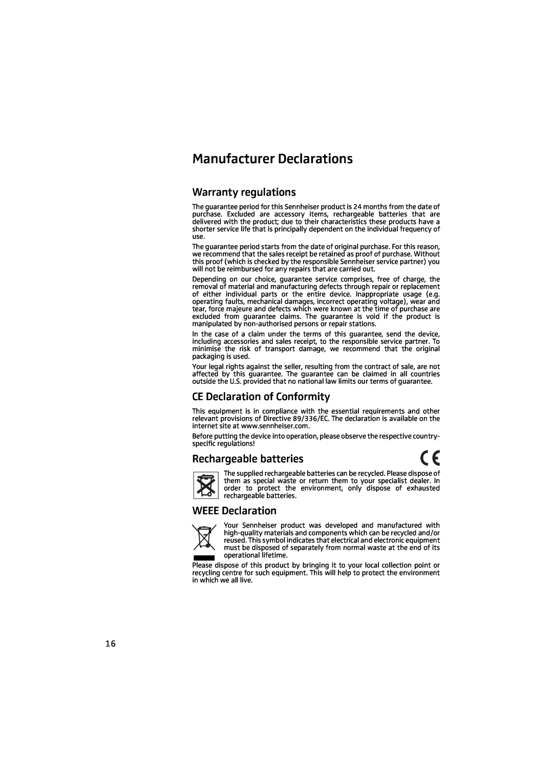 Sennheiser 50 manual Manufacturer Declarations, Warranty regulations, CE Declaration of Conformity, Rechargeable batteries 