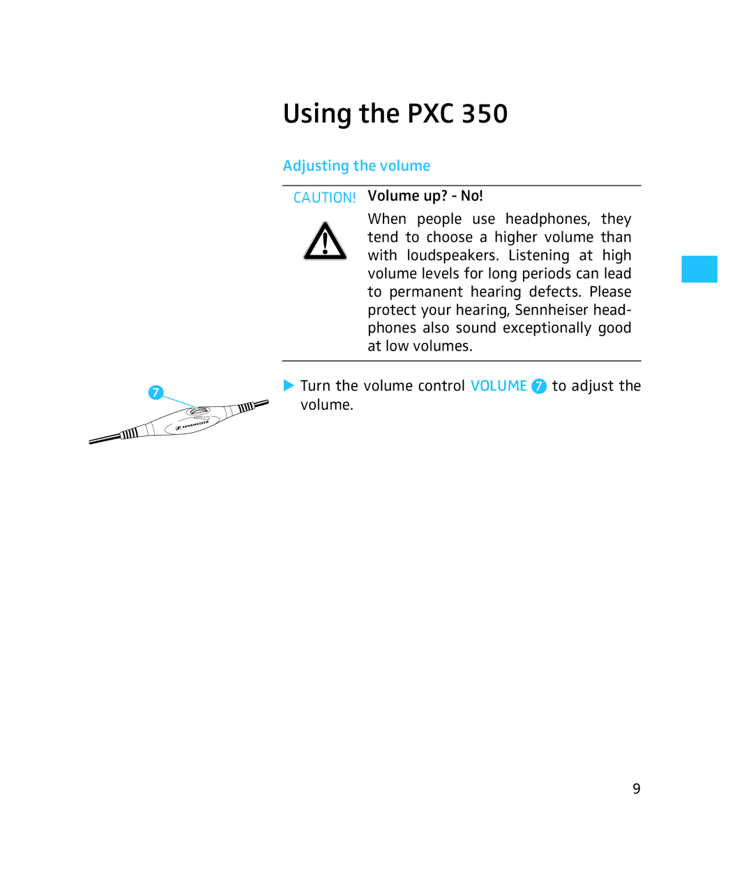 Sennheiser 500371 instruction manual Using the PXC, Adjusting the volume 