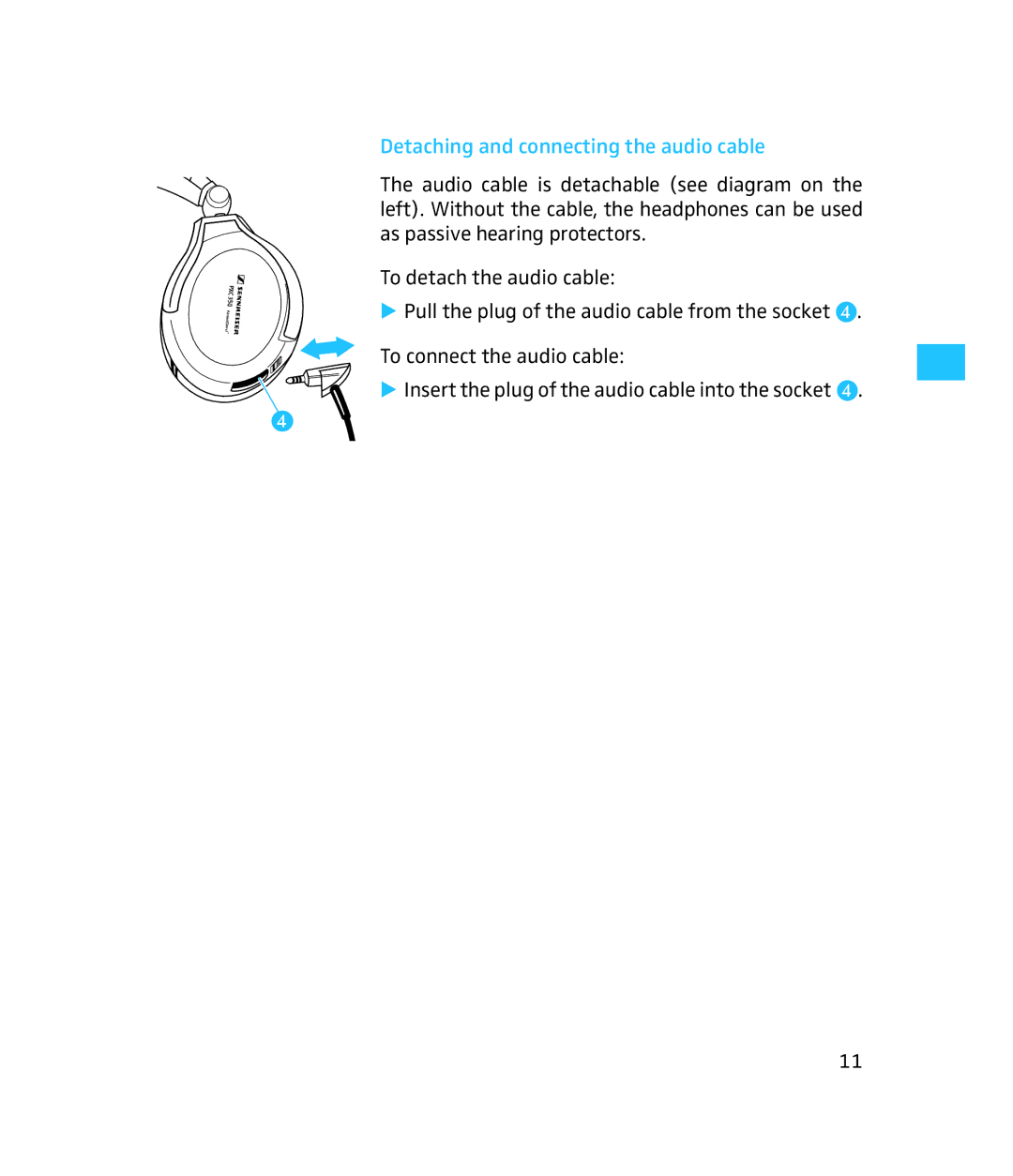 Sennheiser 500371 instruction manual Detaching and connecting the audio cable 