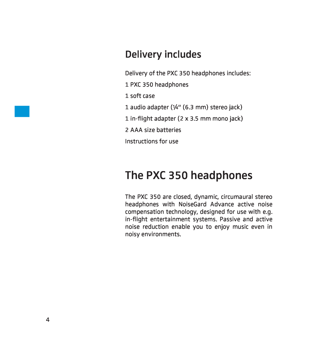 Sennheiser 500371 instruction manual The PXC 350 headphones, Delivery includes 