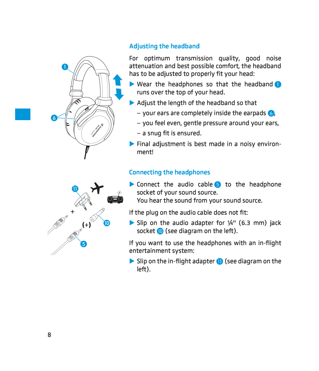 Sennheiser 500371 Adjusting the headband, Connecting the headphones, Connect the audio cable, to the headphone 