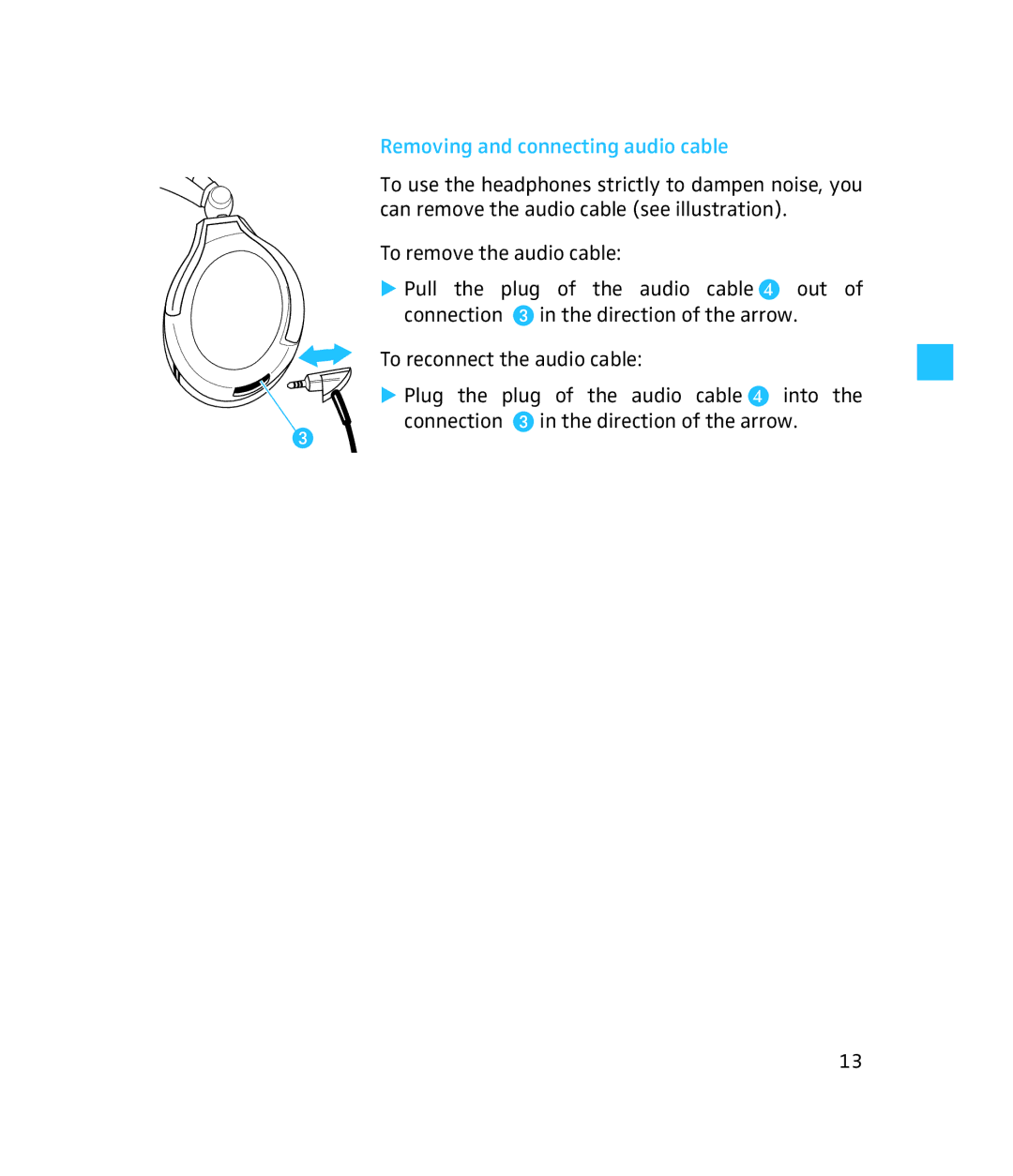 Sennheiser 500643 instruction manual Removing and connecting audio cable 